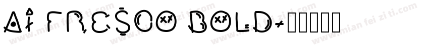 AI fresco Bold字体转换